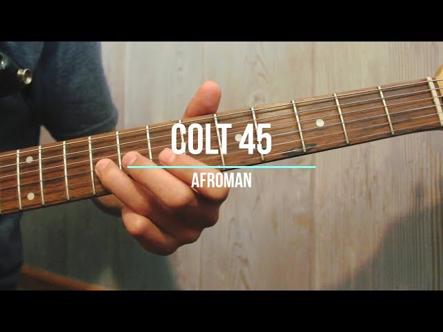 colt 45 chords