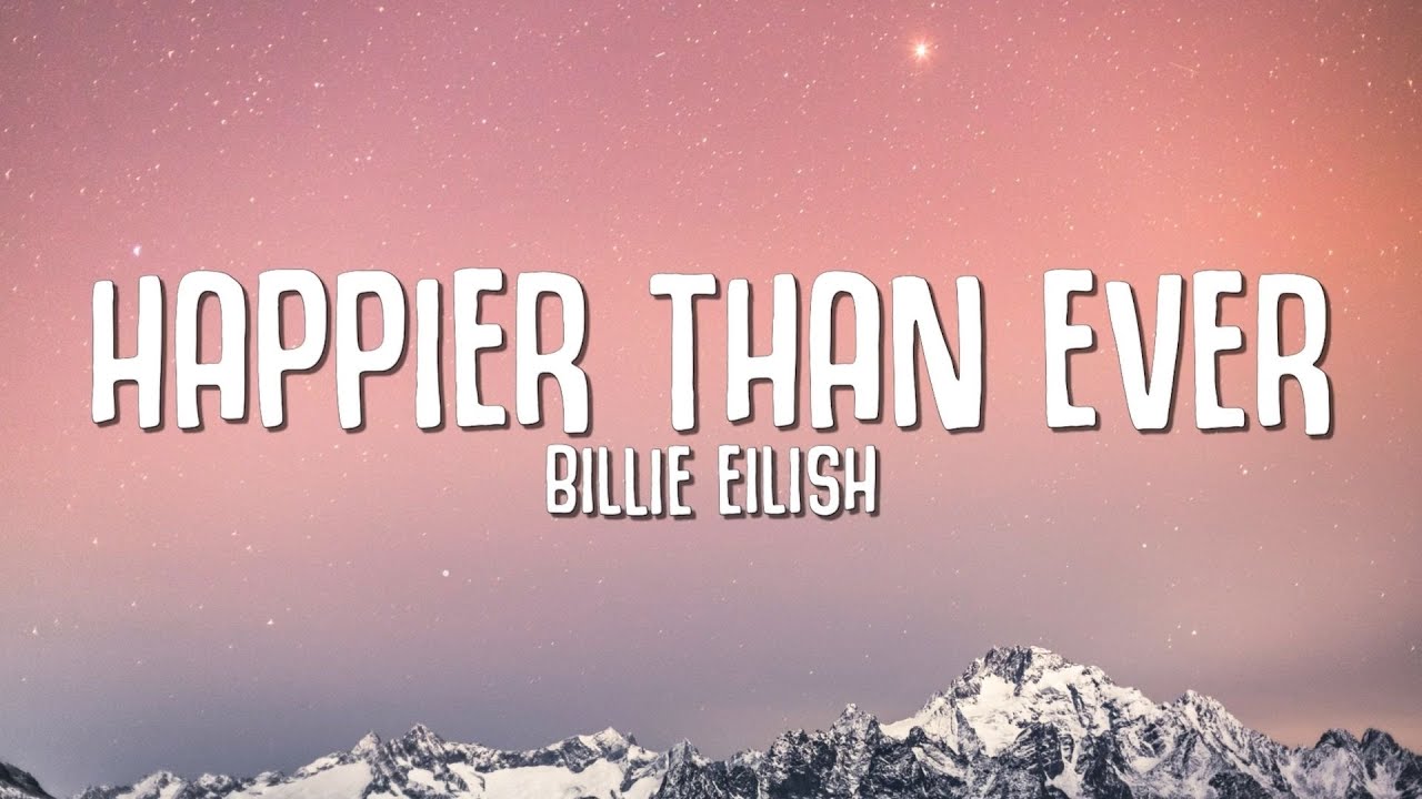 billie eilish happier than ever lyrics