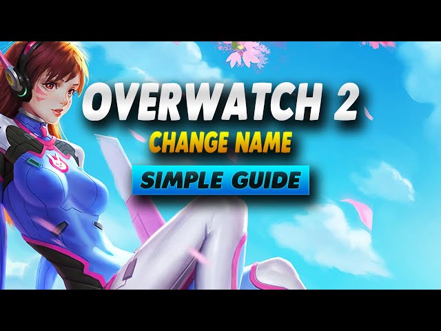 change your overwatch name