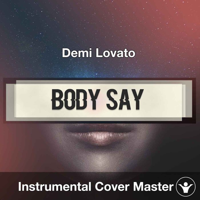 demi lovato body say mp3