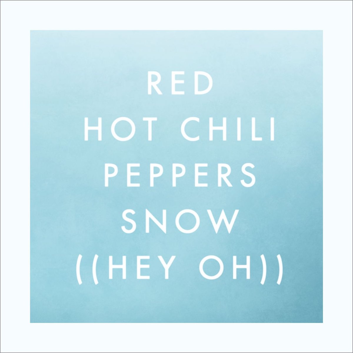 red hot chili peppers hey oh lyrics