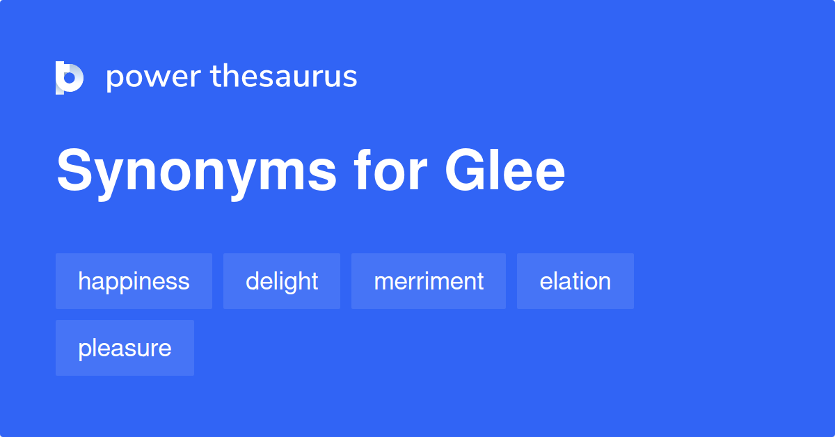 glee synonym