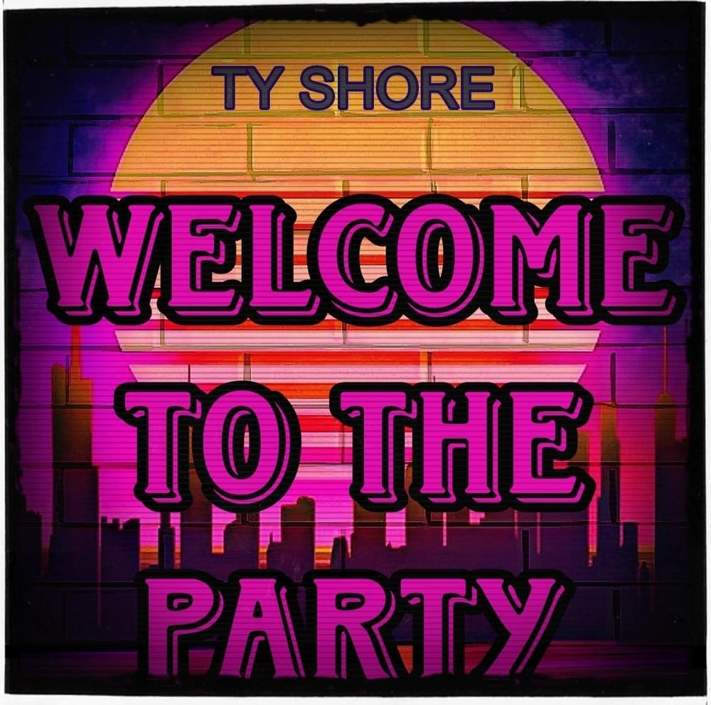 welcome to the party lyrics