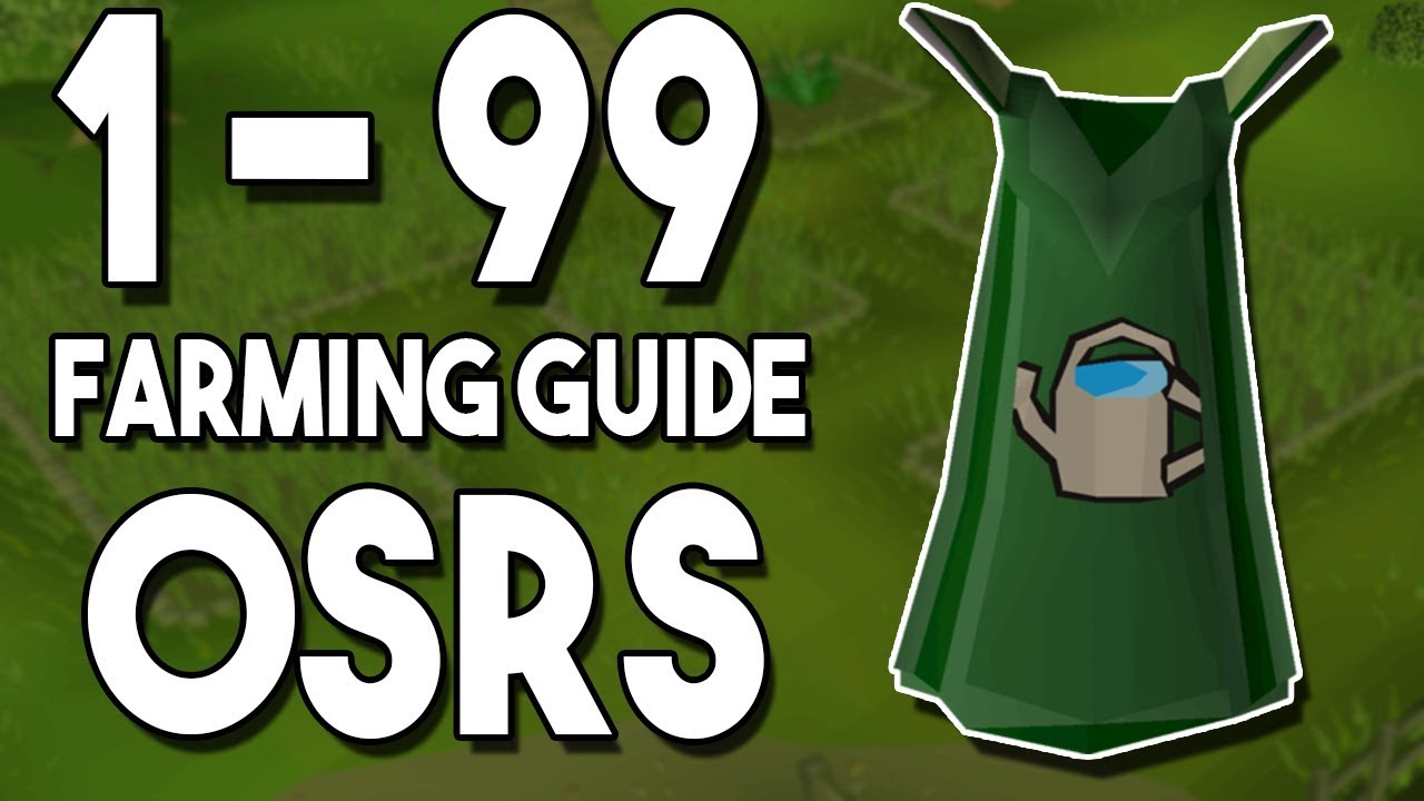 osrs 1 99 farming