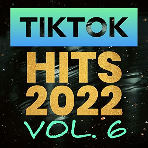 2022 tiktok hits