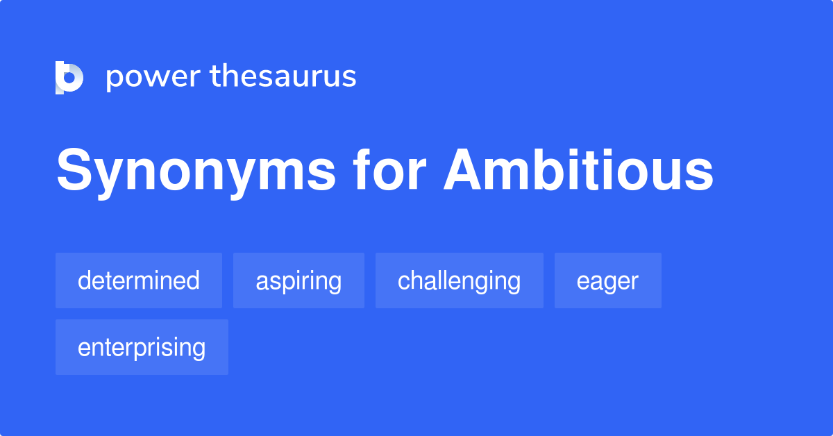 synonym of ambitious