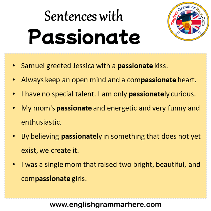 passionate in a sentence