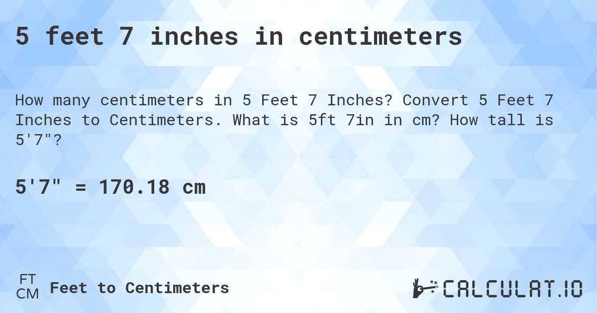 convert 5 feet 7 inches to cm