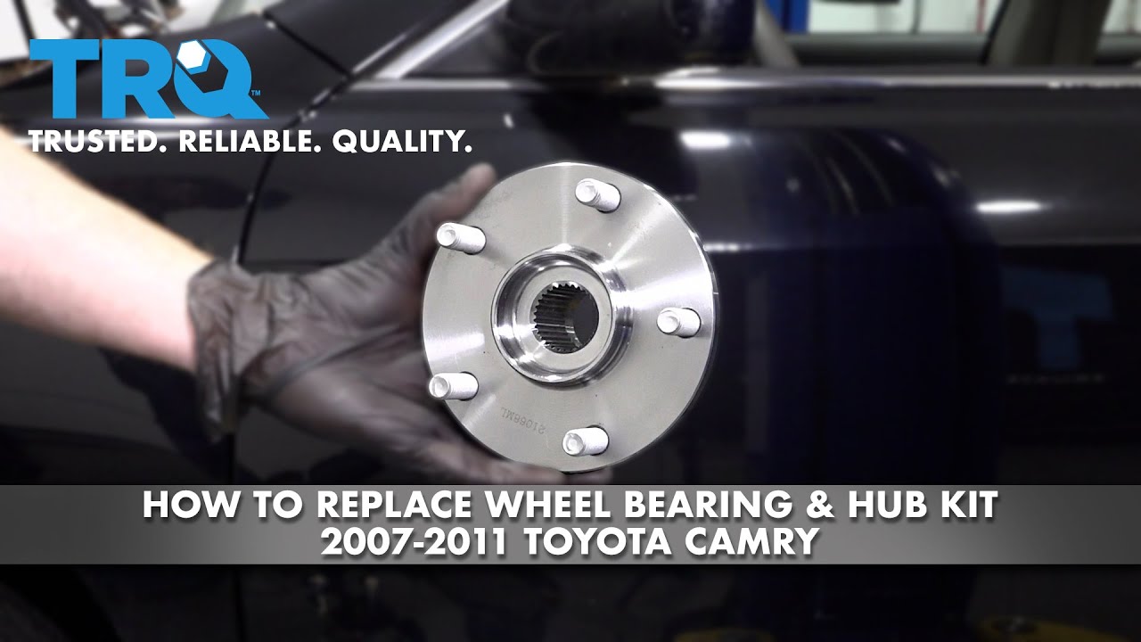 2007 toyota camry wheel bearing replacement