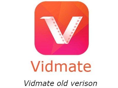 vidmate old version apk download