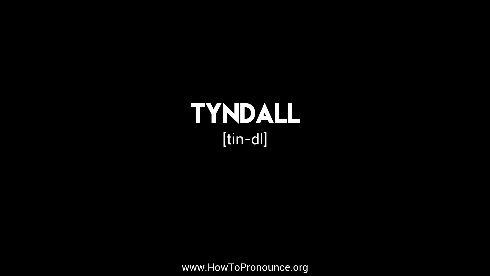 tyndall pronunciation