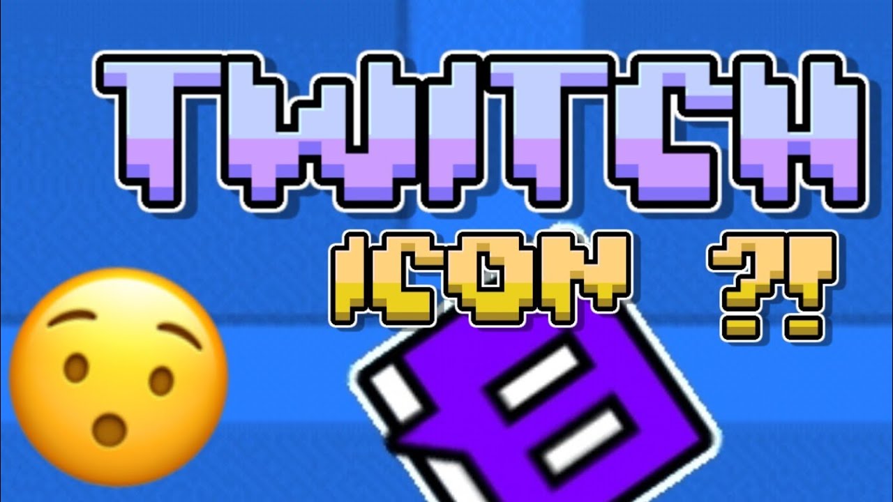 twitch geometry dash