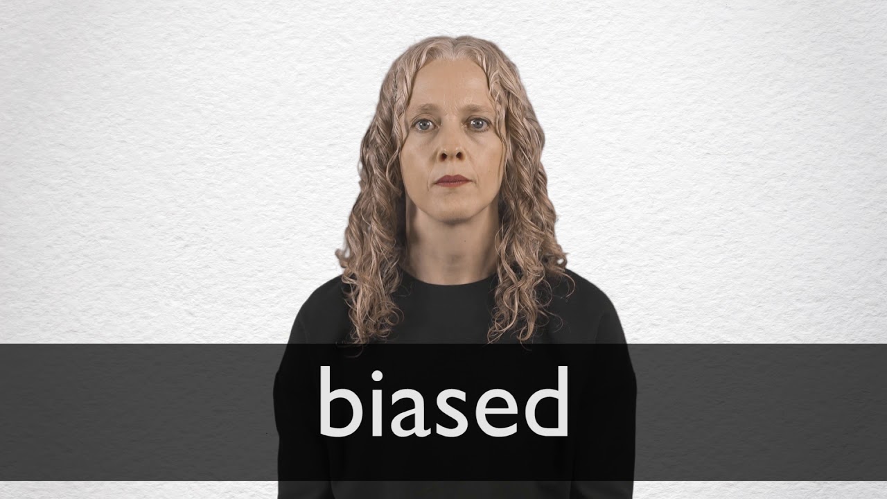 biased pronounce