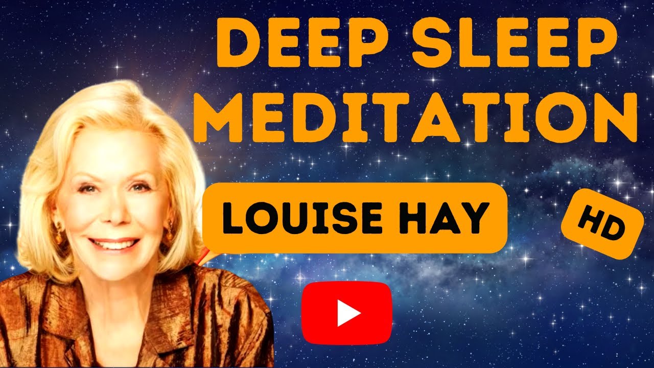 sleep meditation louise hay