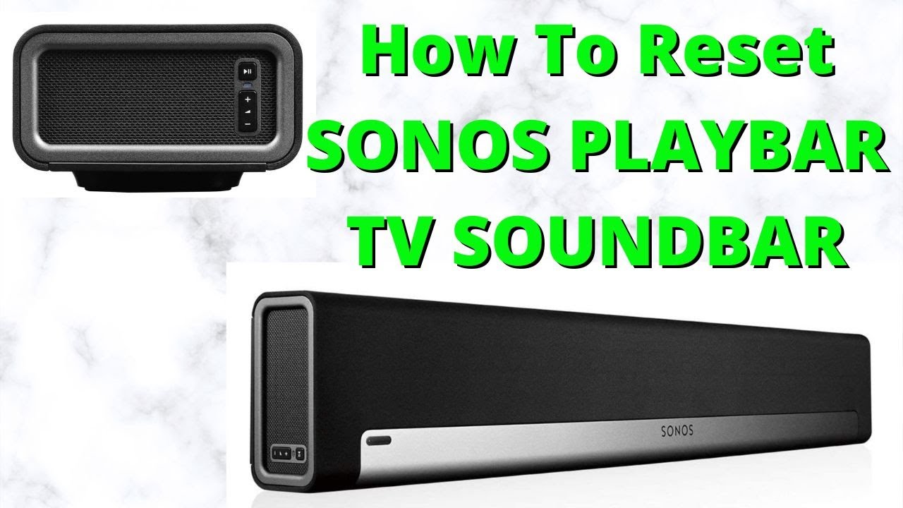 reset sonos playbar