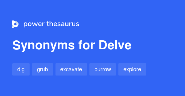 delve thesaurus