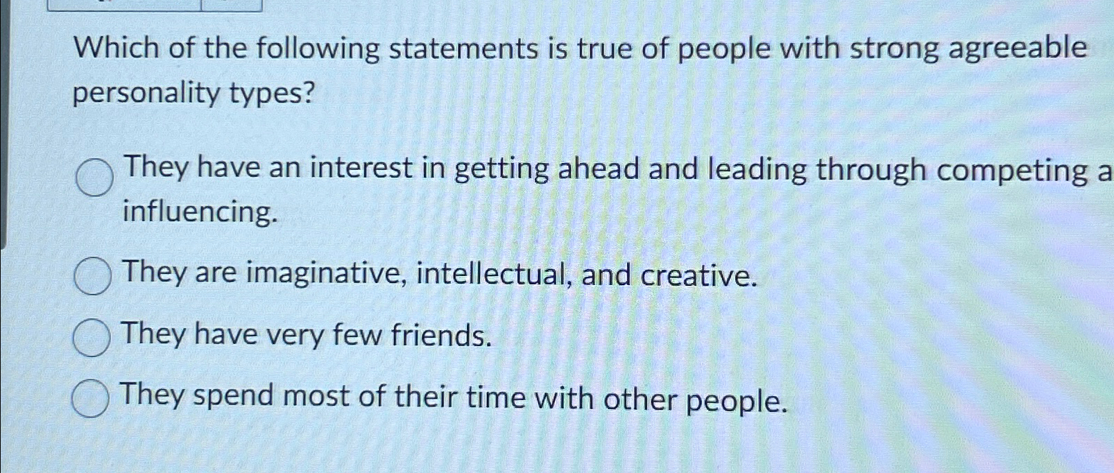 which of the following statements is true about personality