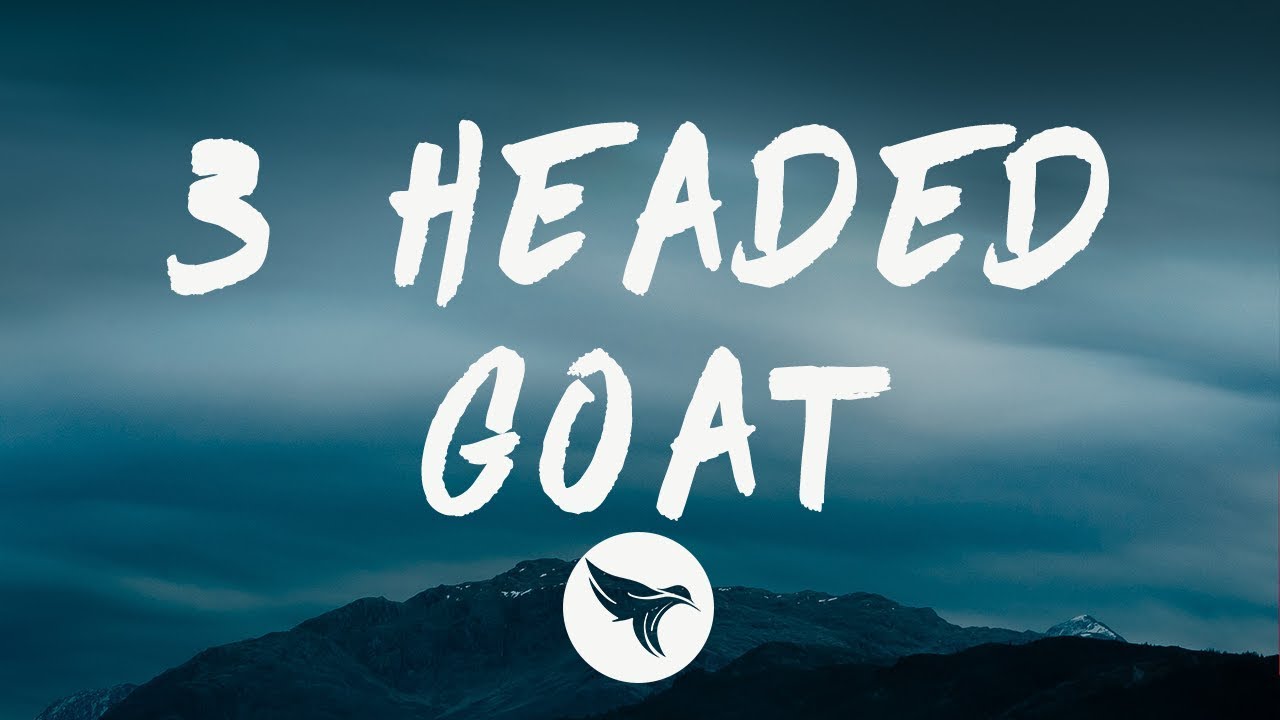 three headed goat lyrics