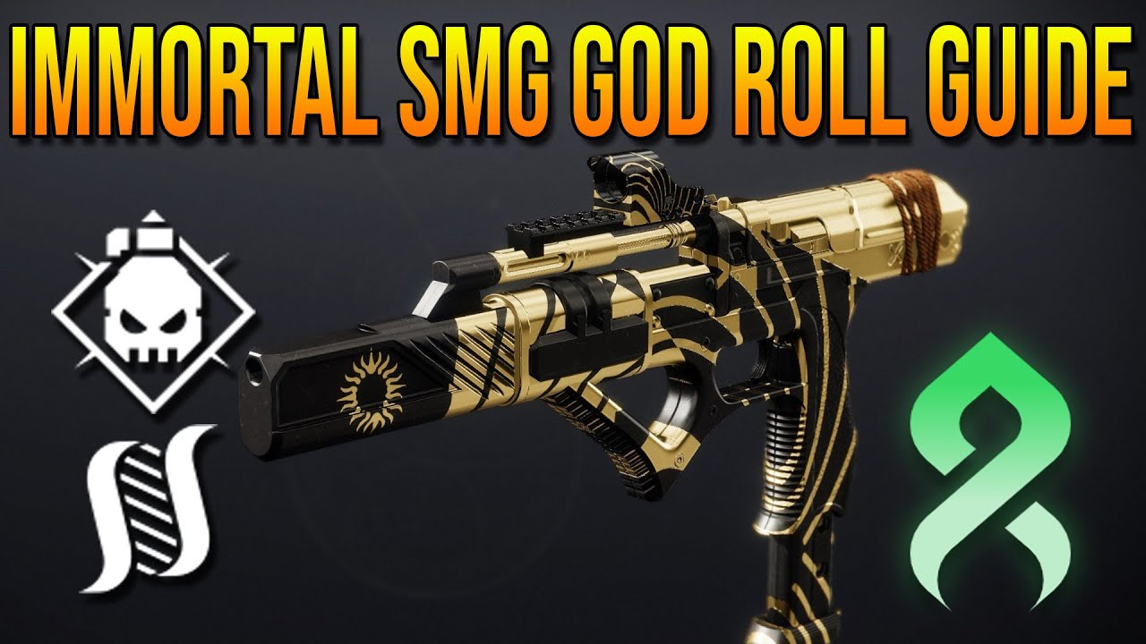 the immortal smg god roll