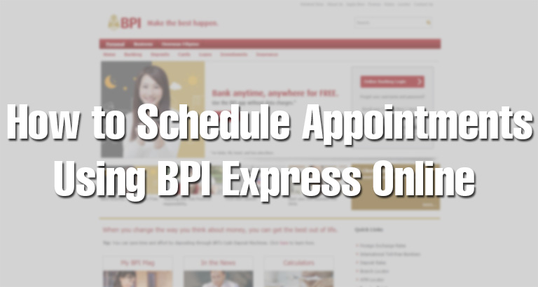 bpi online schedule appointment