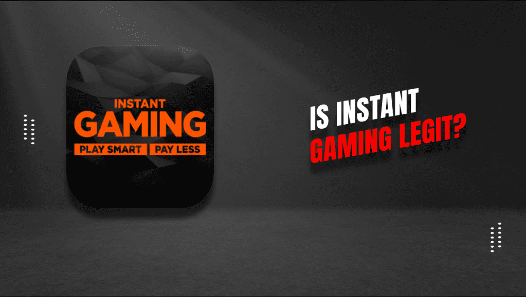 is instant gaming legit