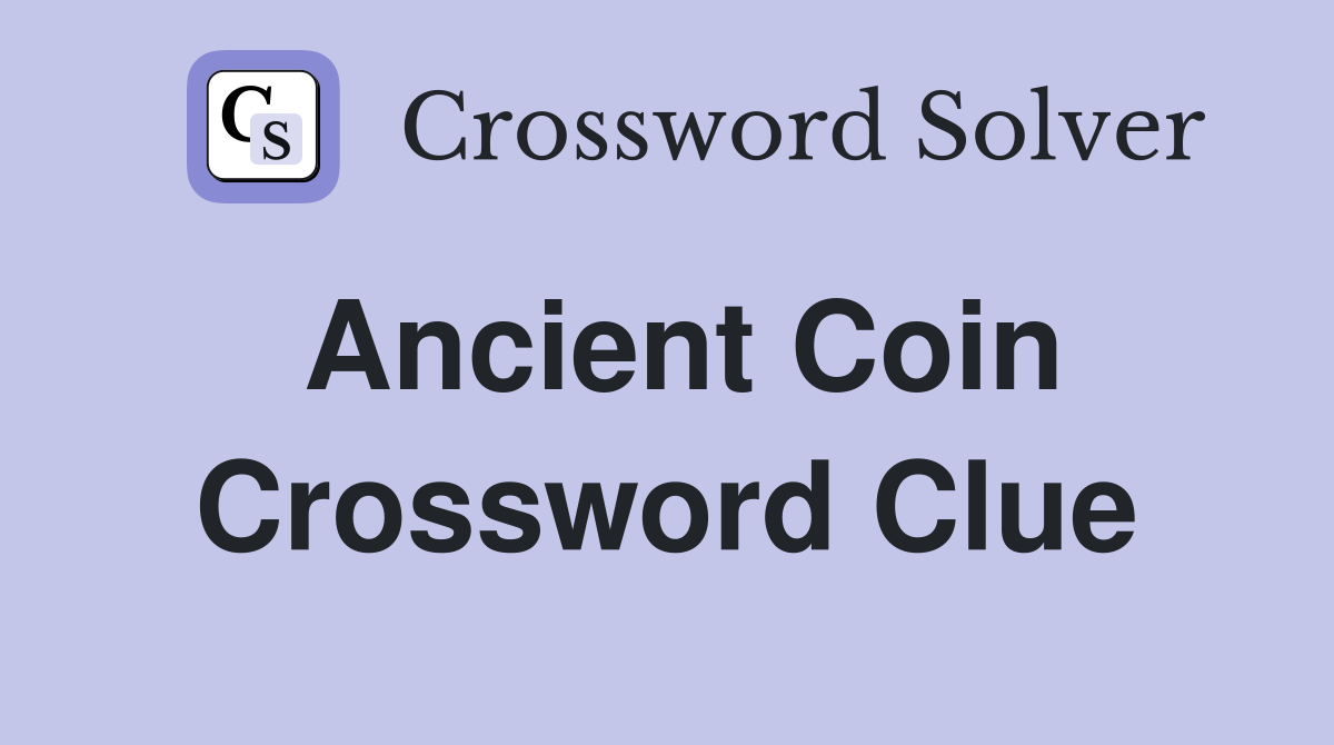 crossword clue old coin