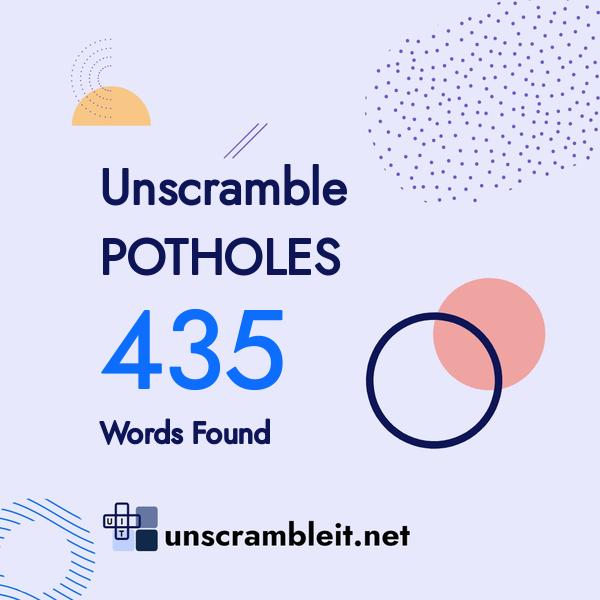 unscramble pothole