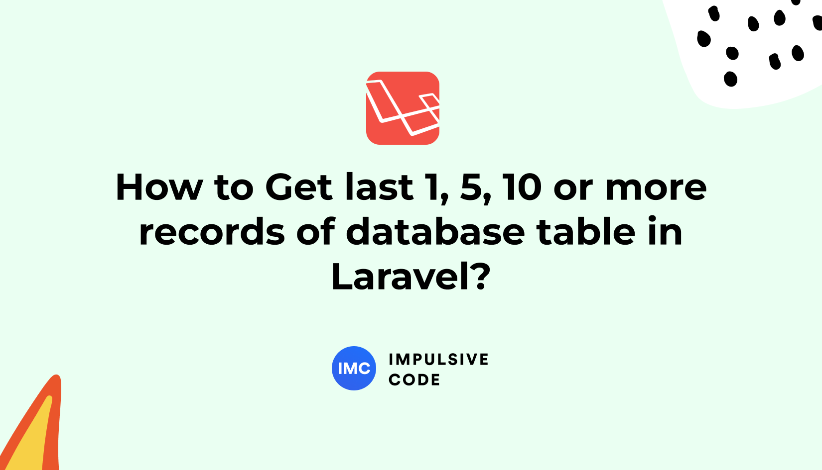 laravel get last record