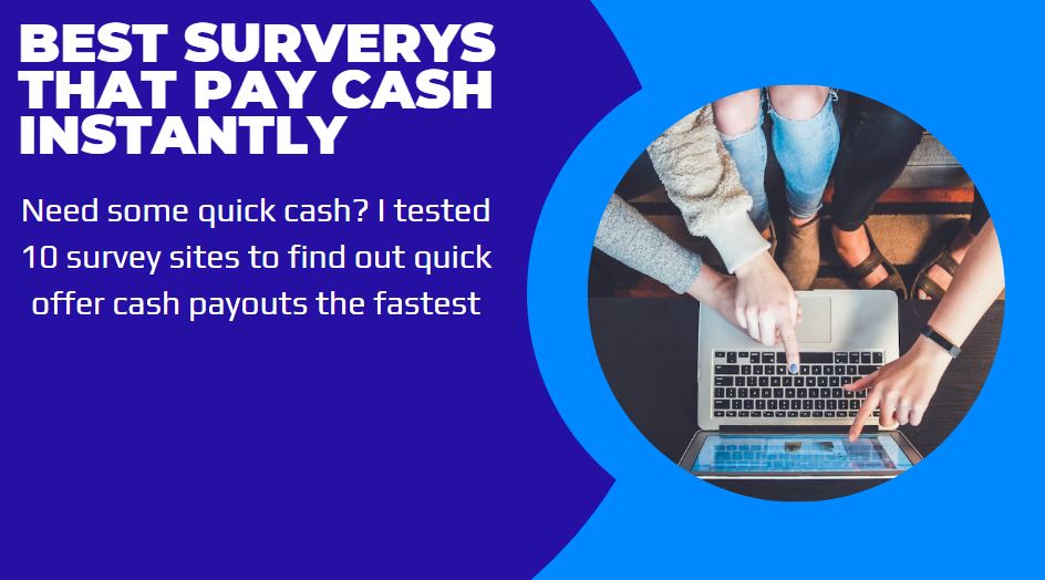 surveys that pay instantly