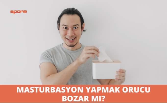 mastürbasyon orucu bozarmı