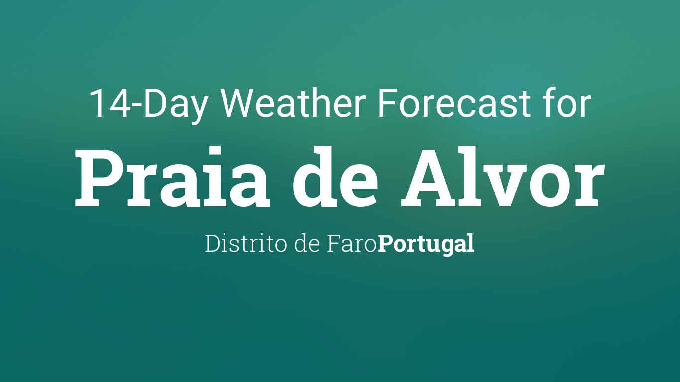 14 day weather forecast alvor portugal