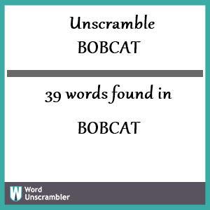 unscramble bobcat