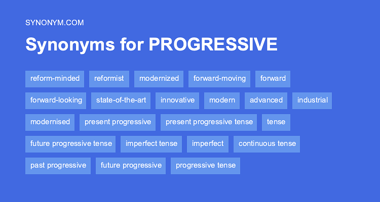 progressive synonym