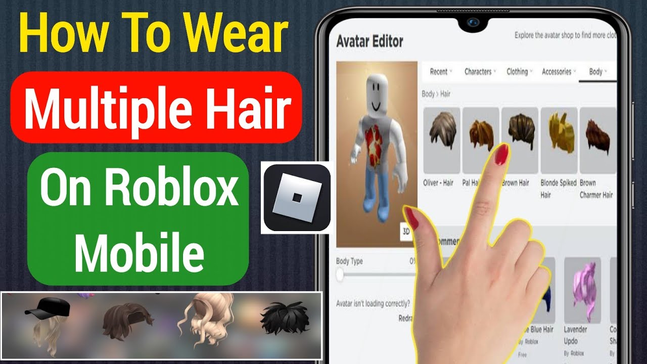 how to put on multiple hairs on roblox mobile