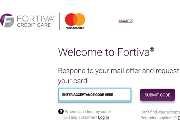 www.fortivacreditcard.com acceptance code