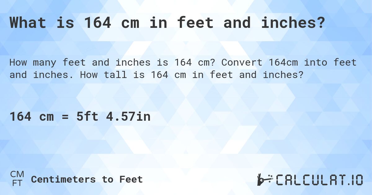 how much is 164 cm in feet