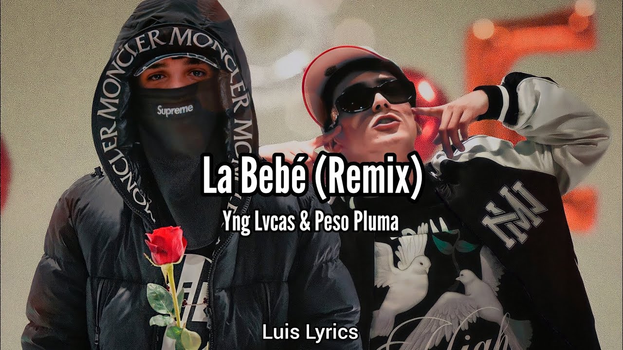 la bebe lyrics peso pluma