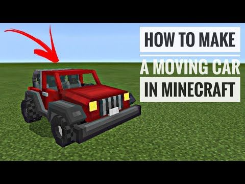 how to make a moving car in minecraft