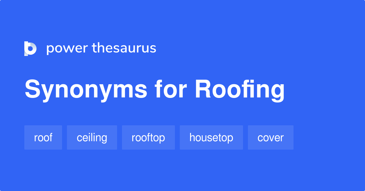 synonyms for roofing