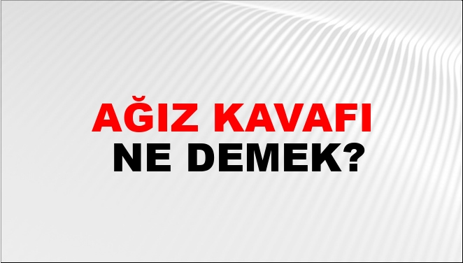 ağız kavafı