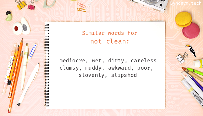 not clean synonym