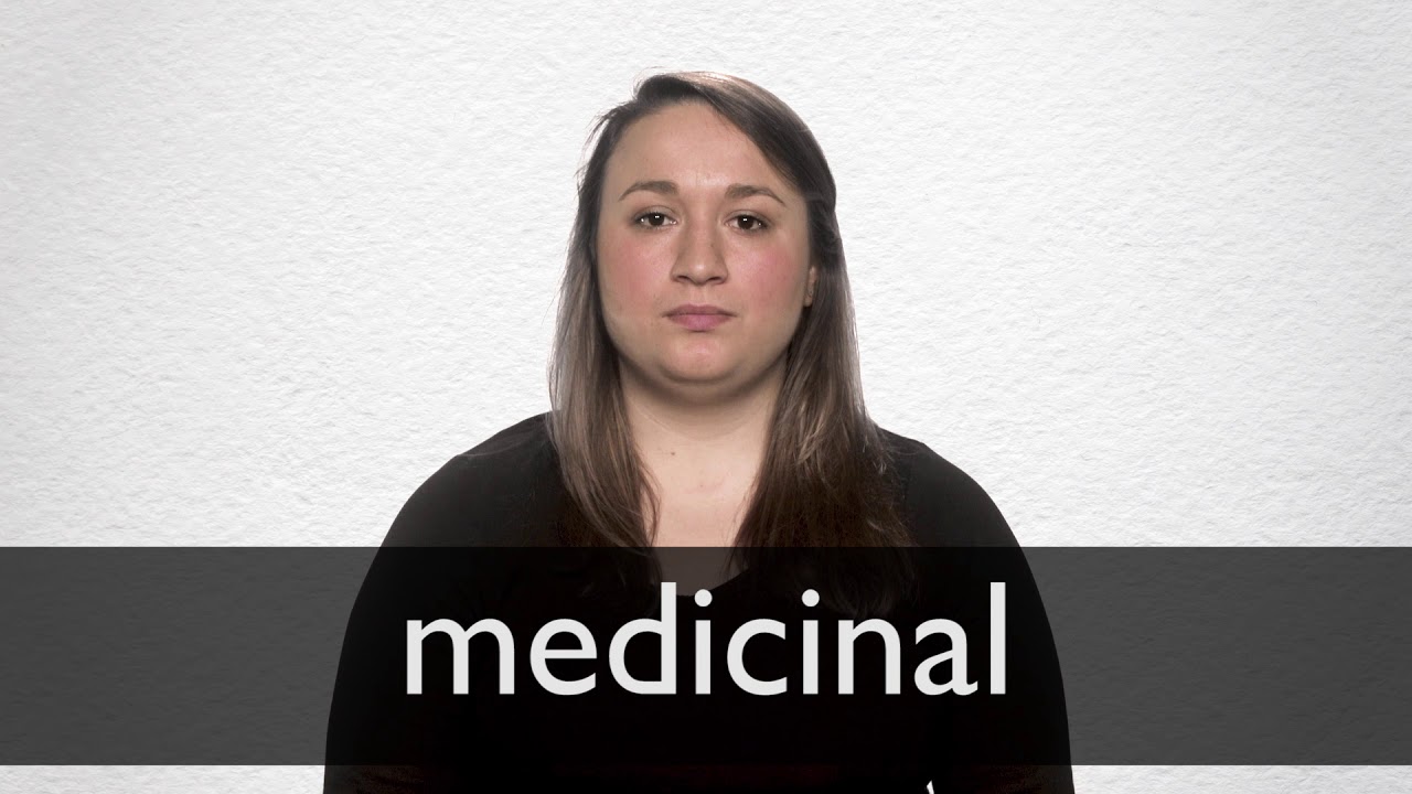 medicinal pronunciation