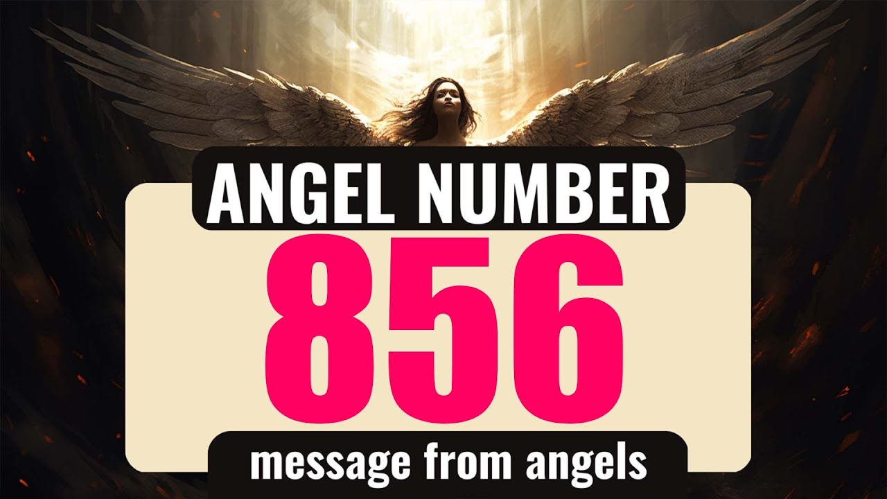 856 angel number