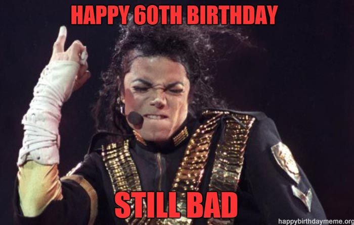 60th birthday meme funny