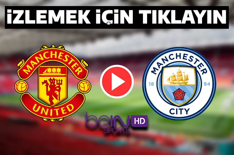 man united man city canlı izle