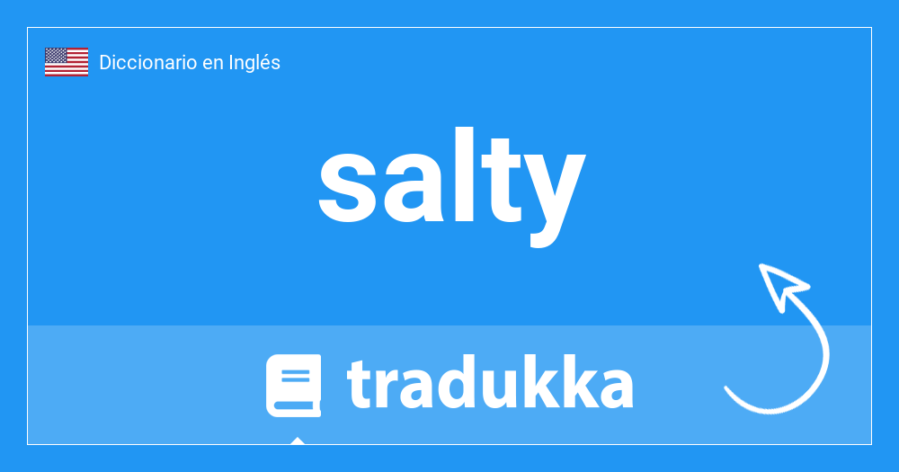 salty traducción