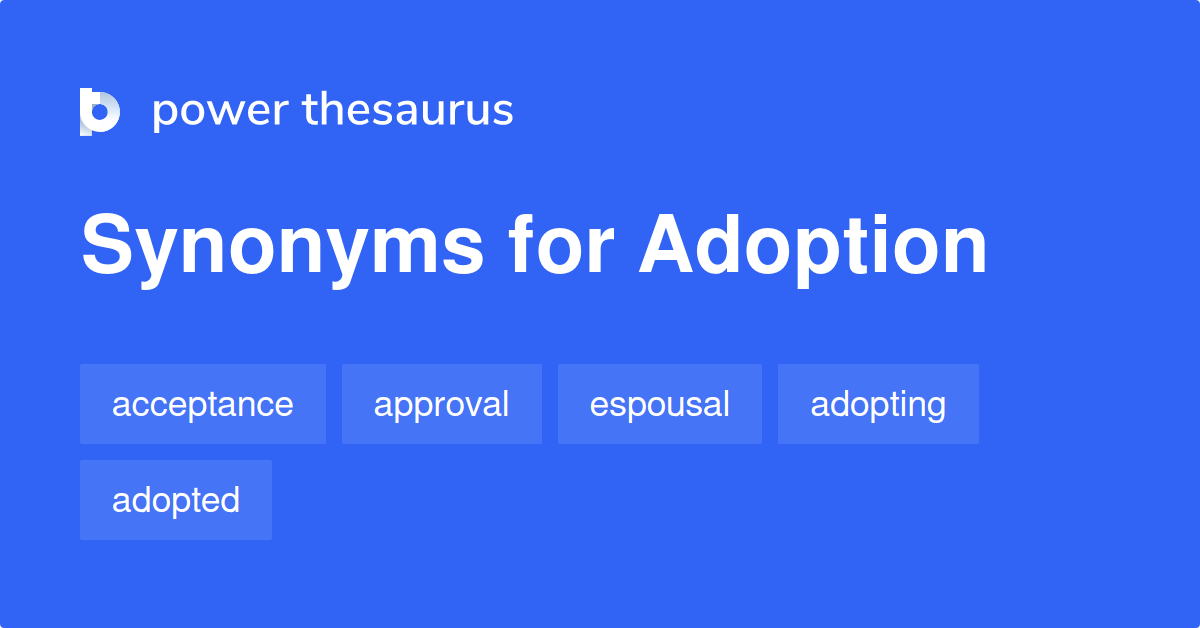 synonyms for adoption