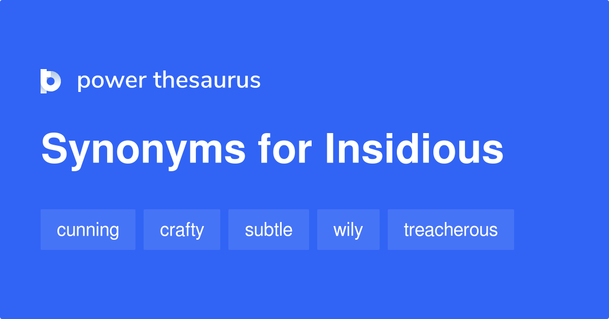 insidious thesaurus