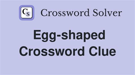 crossword egg shaped