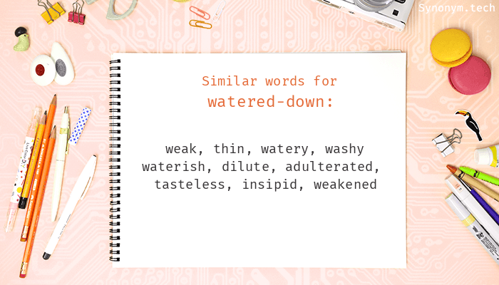 watered down synonym